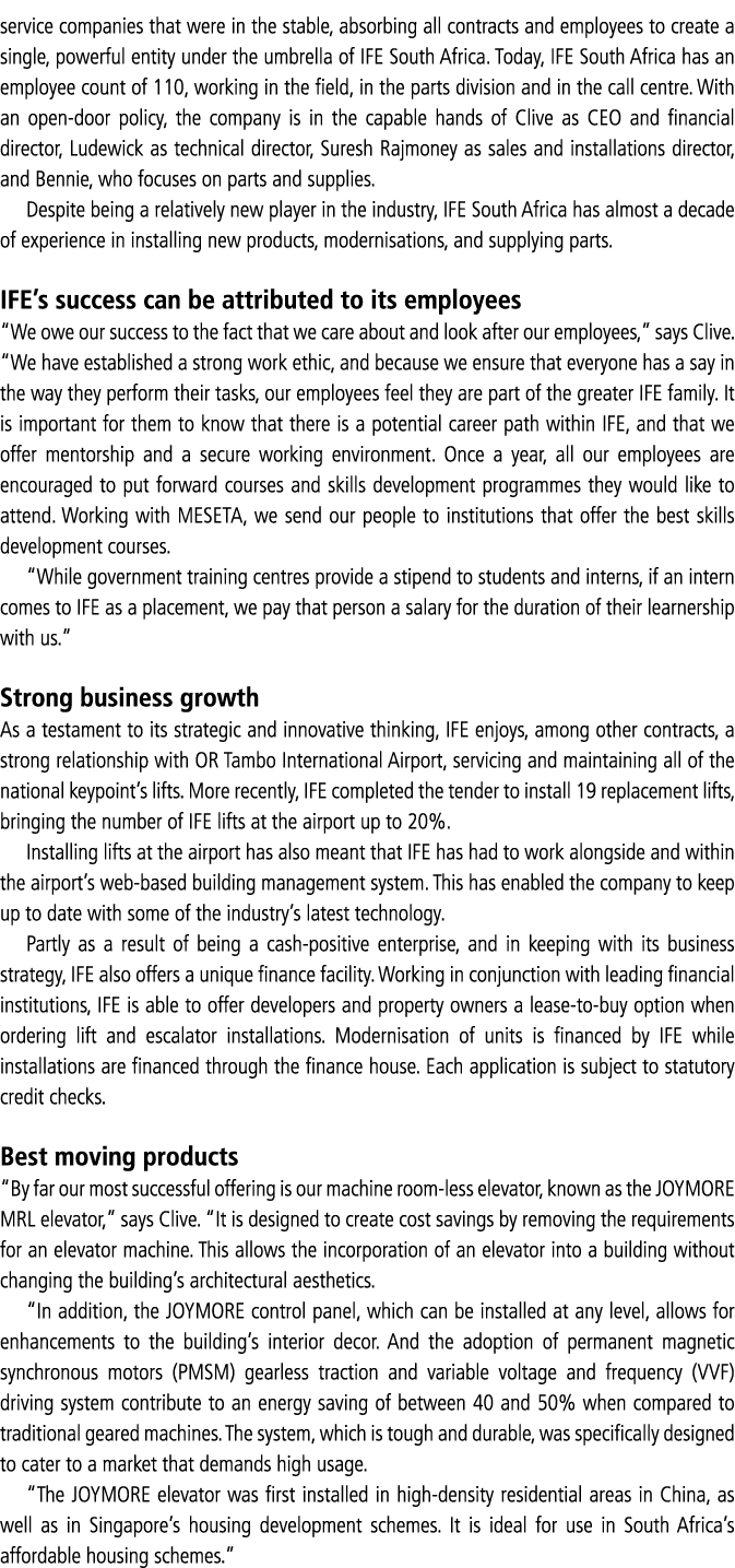 service companies that were in the stable, absorbing all contracts and employees to create a single, powerful entity    