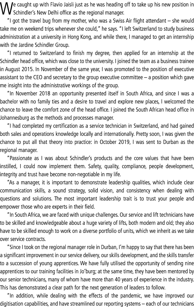 We caught up with Flavio Jaisli just as he was heading off to take up his new position in Schindler s New Delhi offic   