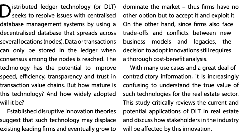 Distributed ledger technology (or DLT) seeks to resolve issues with centralised database management systems by using    