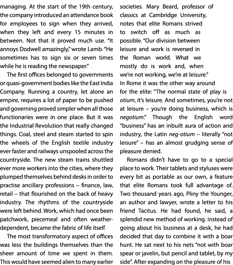 managing  At the start of the 19th century, the company introduced an attendance book for employees to sign when they   
