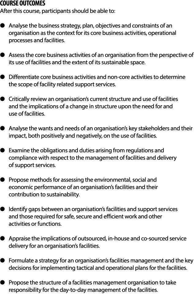 COURSE OUTCOMES After this course, participants should be able to:    Analyse the business strategy, plan, objectives   