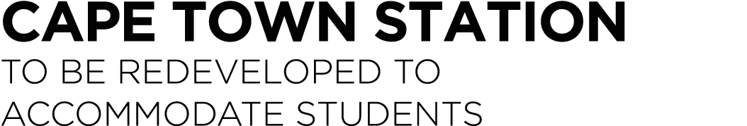 Cape Town Station to be redeveloped to accommodate students