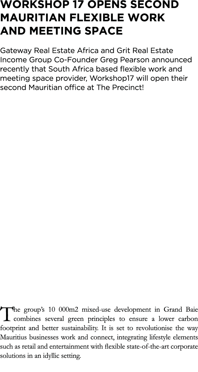 Workshop 17 opens second Mauritian flexible work and meeting space Gateway Real Estate Africa and Grit Real Estate In   