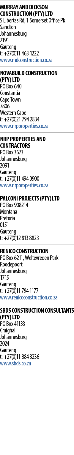 MURRAY AND DICKSON CONSTRUCTION (PTY) LTD     5 Libertas Rd, 1 Somerset Office Pk Sandton Johannesburg 2191 Gauteng t   