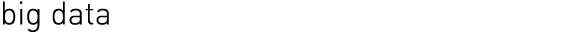 big data