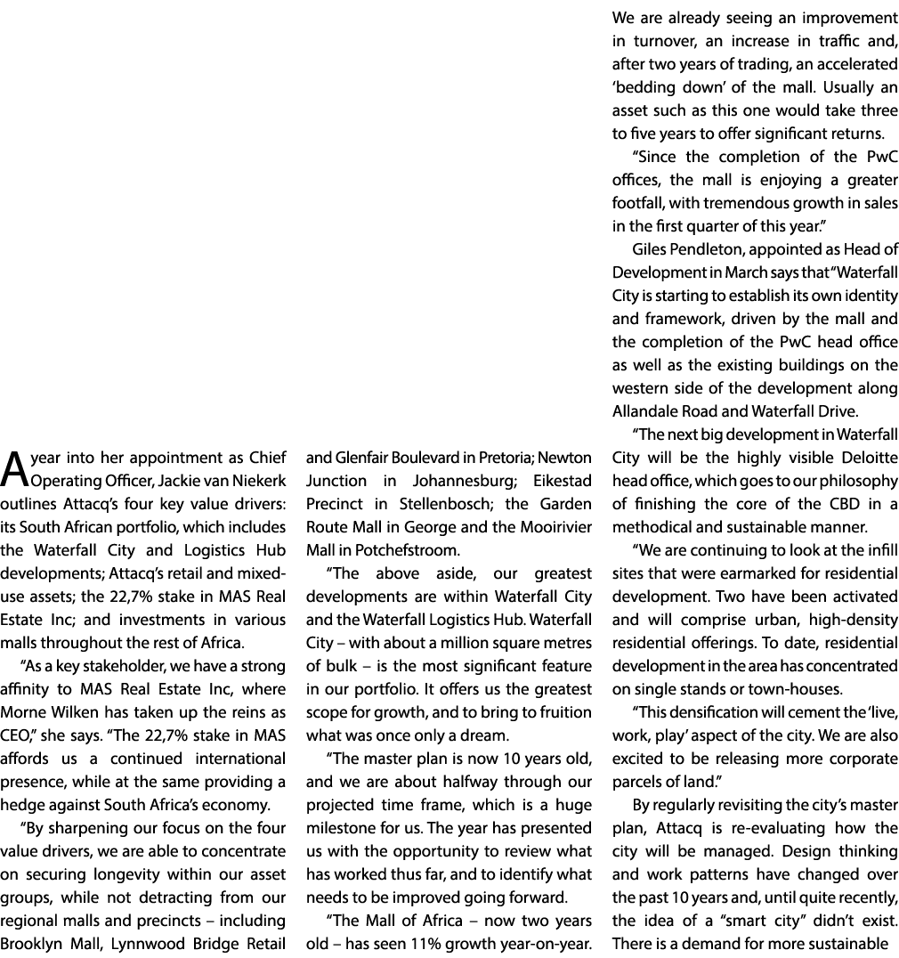 A year into her appointment as Chief Operating Officer  Jackie van Niekerk outlines Attacq s four key value drivers     