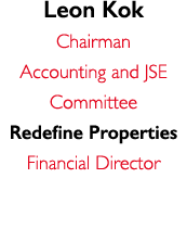 Leon Kok Chairman Accounting and JSE Committee Redefine Properties Financial Director