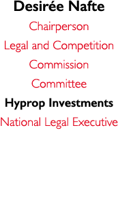 Desirée Nafte Chairperson Legal and Competition Commission Committee Hyprop Investments National Legal Executive 