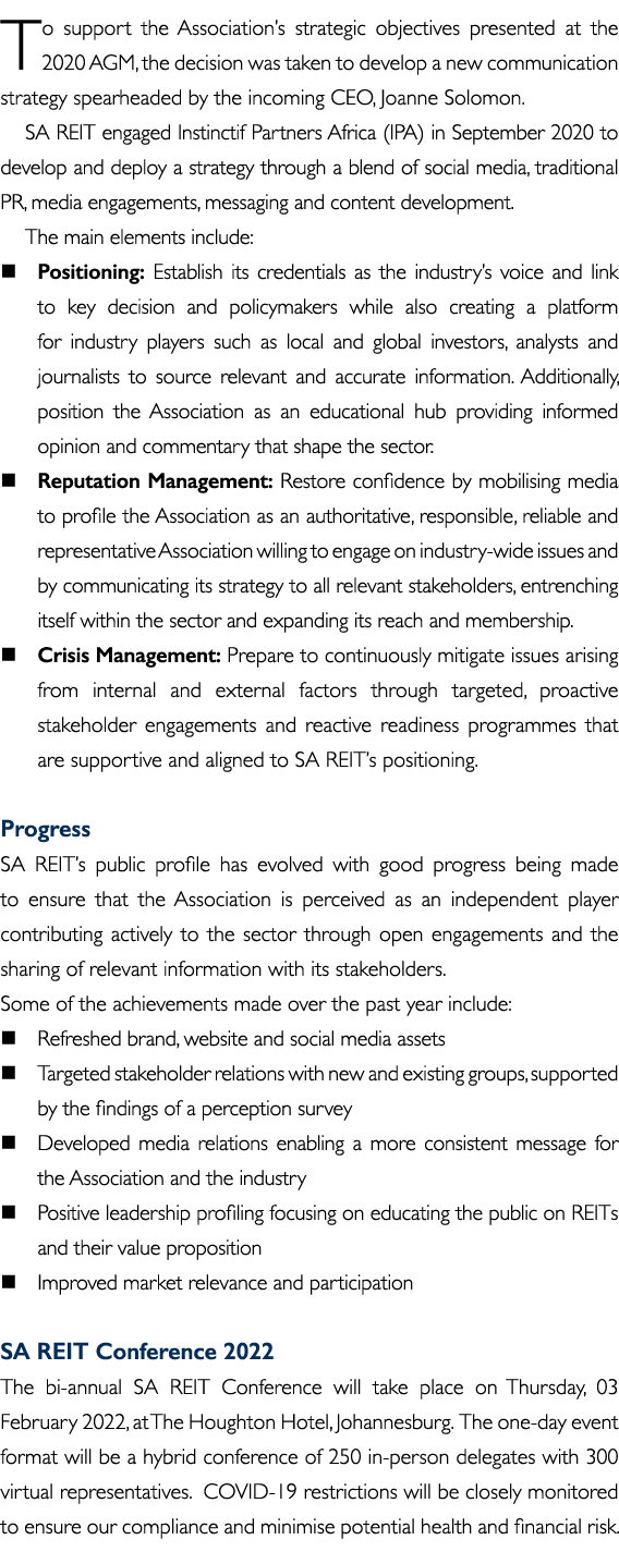 To support the Association s strategic objectives presented at the 2020 AGM, the decision was taken to develop a new    