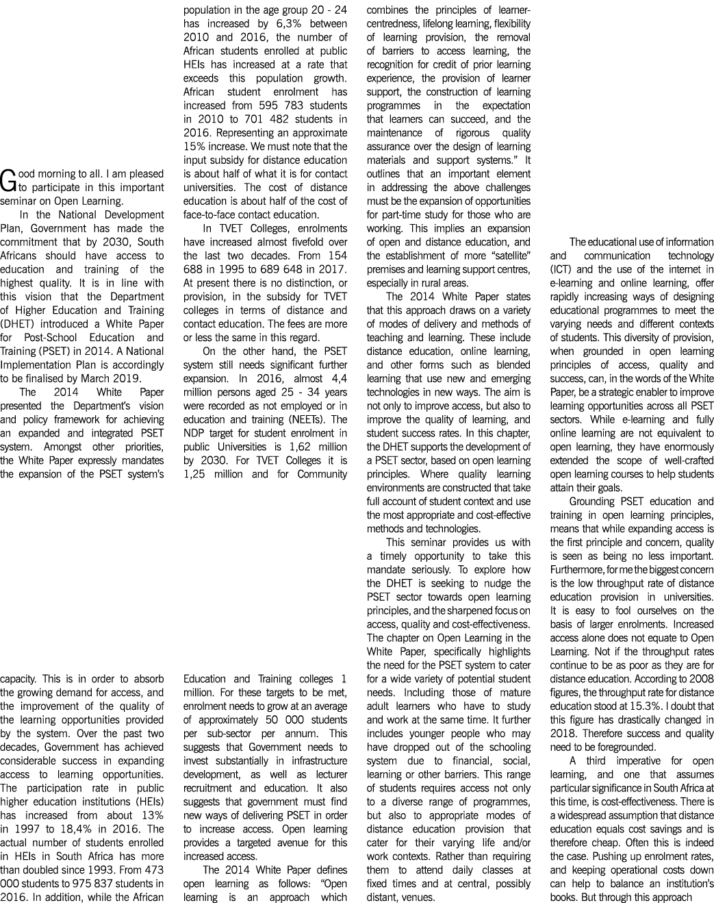 Good morning to all  I am pleased to participate in this important seminar on Open Learning  In the National Developm   