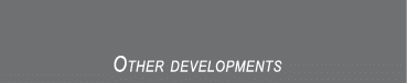 Other developments