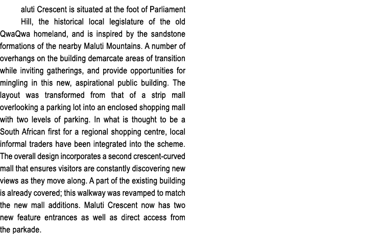 aluti Crescent is situated at the foot of Parliament Hill, the historical local legislature of the old QwaQwa homelan   