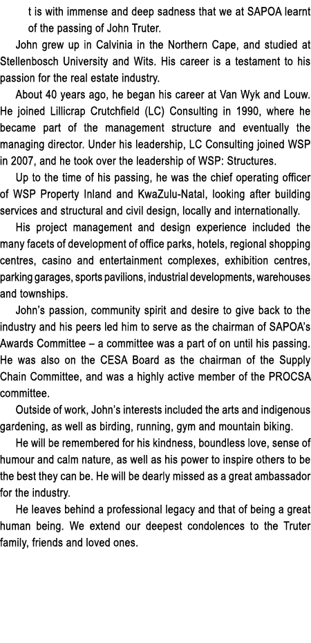 t is with immense and deep sadness that we at SAPOA learnt of the passing of John Truter  John grew up in Calvinia in   
