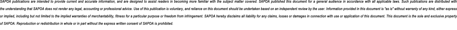 SAPOA publications are intended to provide current and accurate information, and are designed to assist readers in be   