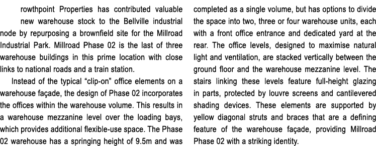 rowthpoint Properties has contributed valuable new warehouse stock to the Bellville industrial node by repurposing a    