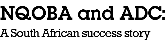 NQOBA and ADC: A South African success story 