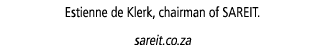 Estienne de Klerk, chairman of SAREIT  sareit co za