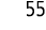 55