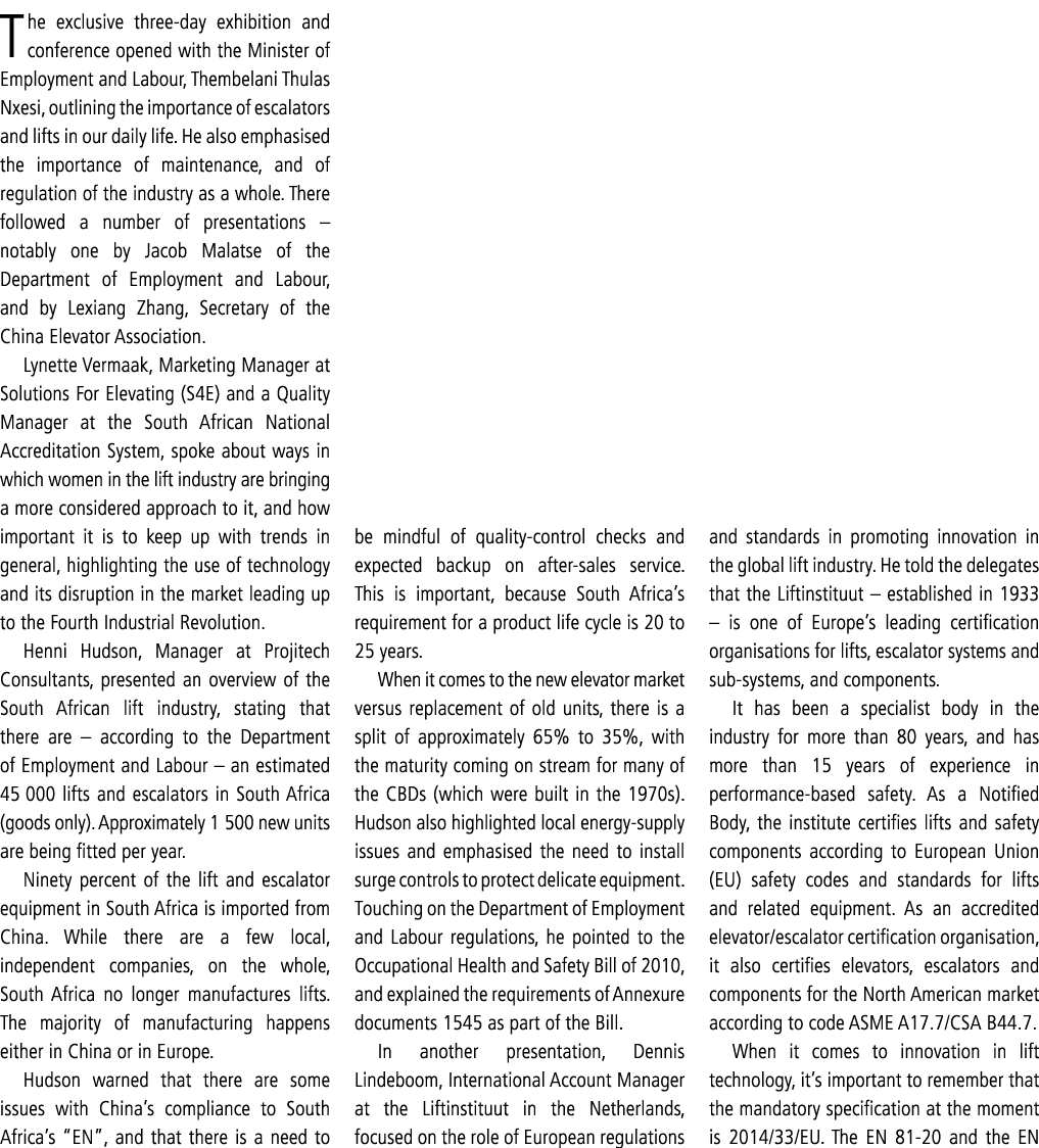 The exclusive three-day exhibition and conference opened with the Minister of Employment and Labour, Thembelani Thula   