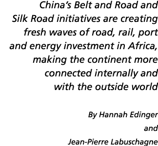 China s Belt and Road and Silk Road initiatives are creating fresh waves of road, rail, port and energy investment in   