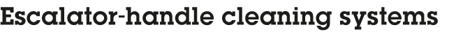 Escalator-handle cleaning systems