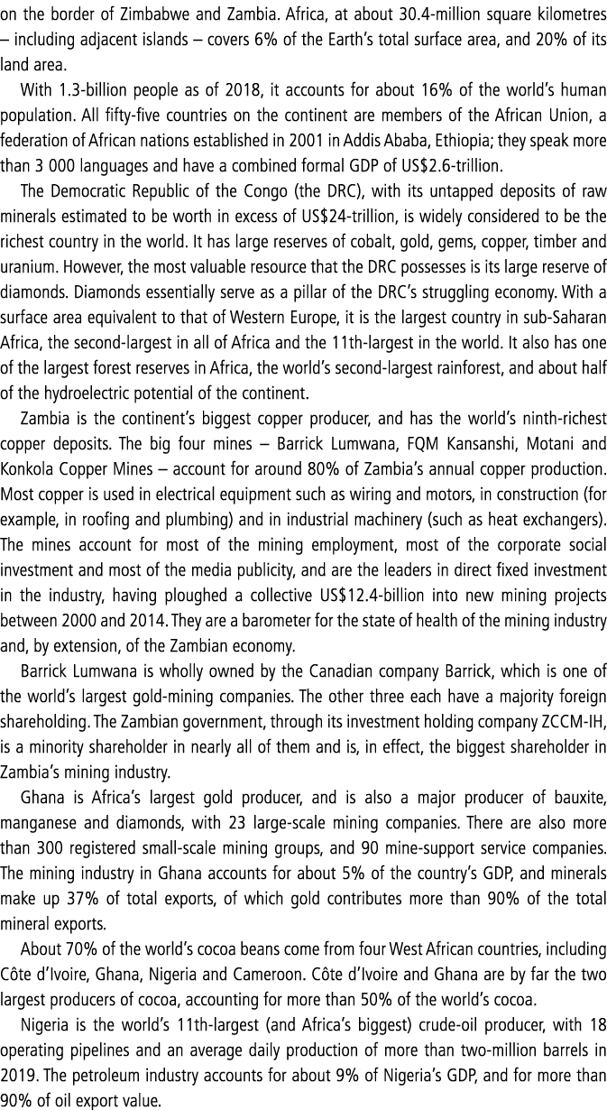 on the border of Zimbabwe and Zambia  Africa, at about 30 4-million square kilometres   including adjacent islands      