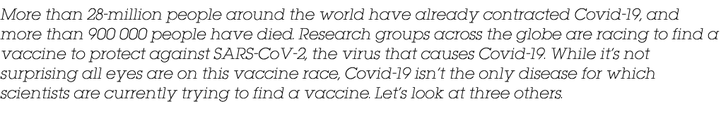 More than 28-million people around the world have already contracted Covid-19, and more than 900 000 people have died   