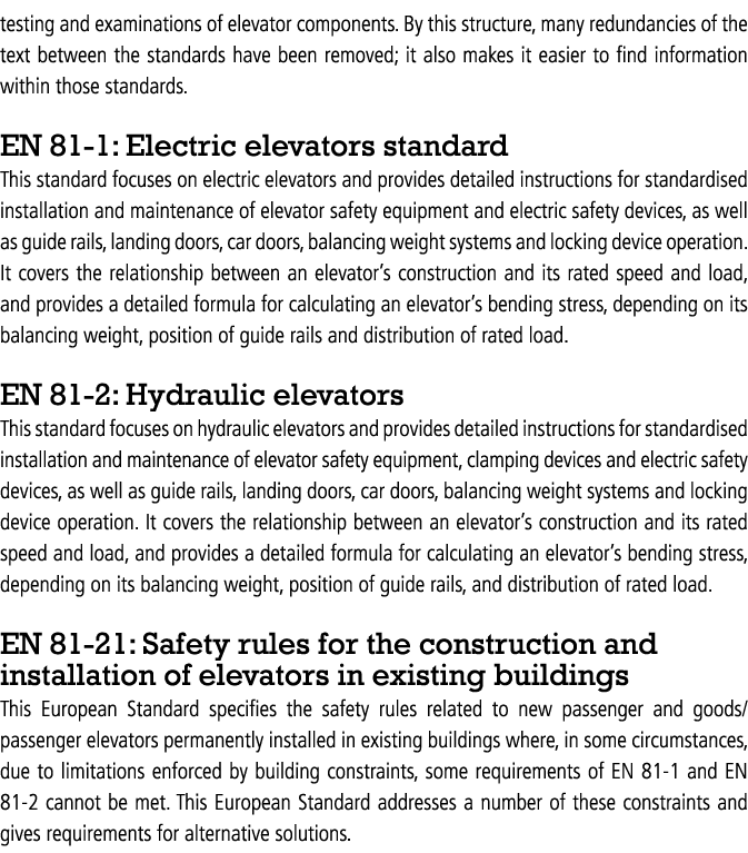 testing and examinations of elevator components  By this structure, many redundancies of the text between the standar   