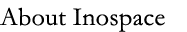 About Inospace