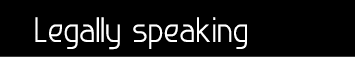 Legally speaking
