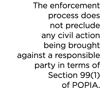 The enforcement process does not preclude any civil action being brought against a responsible party in terms of Sect   