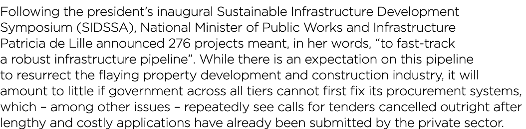 Following the president s inaugural Sustainable Infrastructure Development Symposium (SIDSSA), National Minister of P   