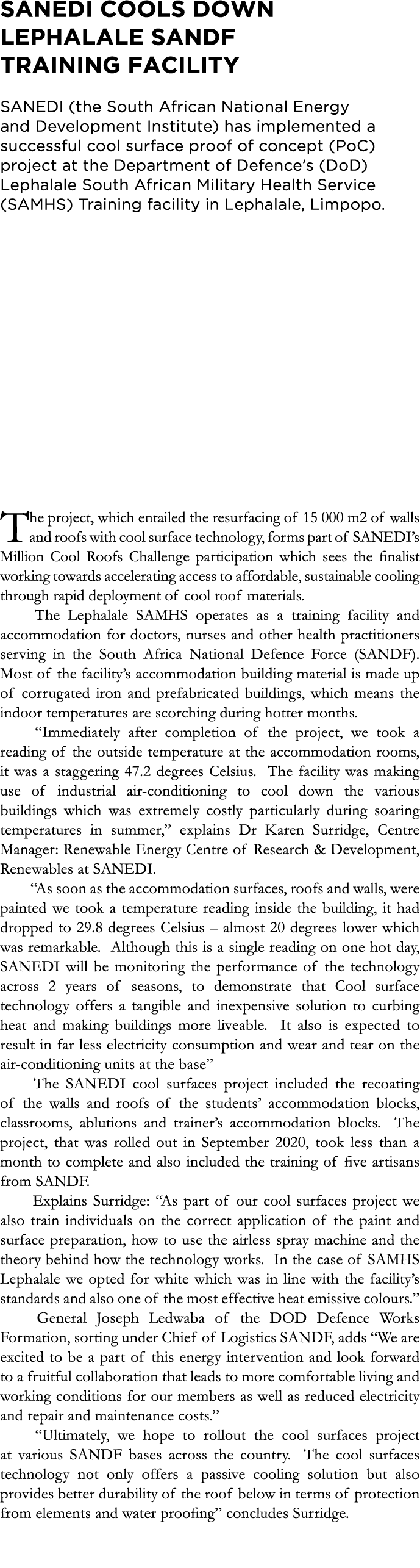 SANEDI cools down Lephalale SANDF training facility  SANEDI (the South African National Energy and Development Instit   