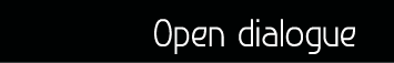 Open dialogue