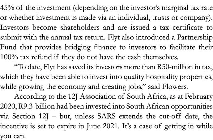 45% of the investment (depending on the investor s marginal tax rate or whether investment is made via an individual,   