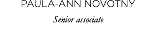 Paula-Ann Novotny Senior associate