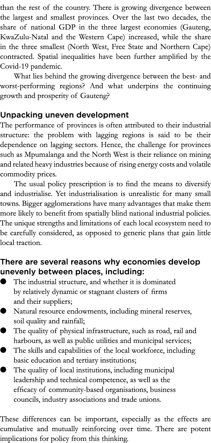 than the rest of the country  There is growing divergence between the largest and smallest provinces  Over the last t   