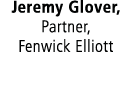 Jeremy Glover, Partner, Fenwick Elliott