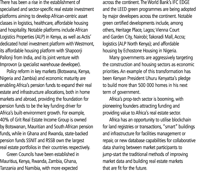 There has been a rise in the establishment of specialised and sector-specific real estate investment platforms aiming   
