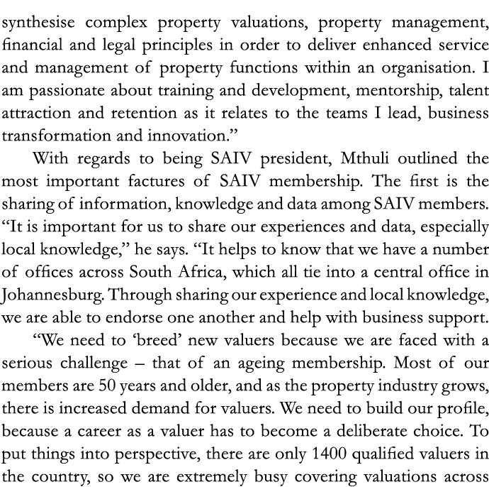 synthesise complex property valuations, property management, financial and legal principles in order to deliver enhan   