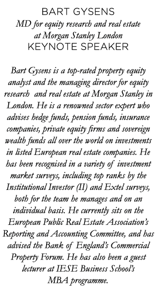 Bart Gysens MD for equity research and real estate at Morgan Stanley London Keynote Speaker Bart Gysens is a top-rate   