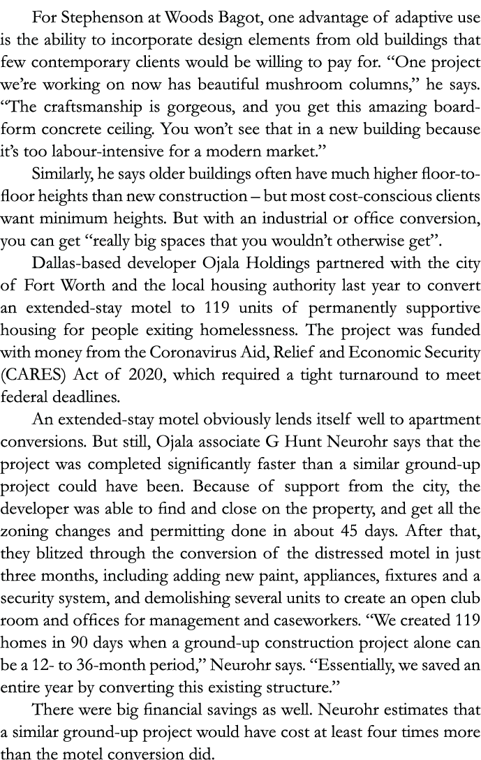 For Stephenson at Woods Bagot, one advantage of adaptive use is the ability to incorporate design elements from old b   