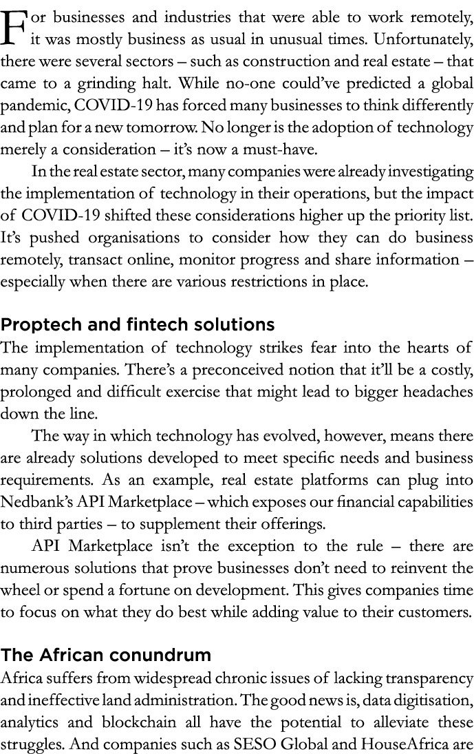 For businesses and industries that were able to work remotely, it was mostly business as usual in unusual times  Unfo   