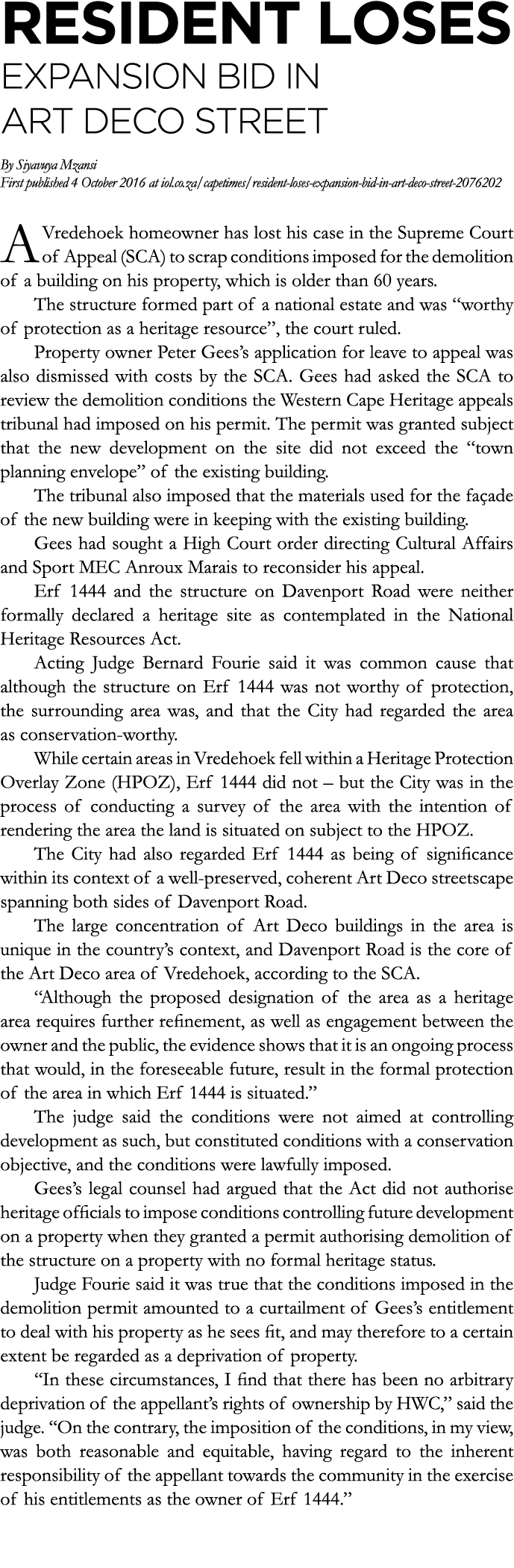 Resident loses expansion bid in Art Deco street By Siyavuya Mzansi First published 4 October 2016 at iol co za capeti   