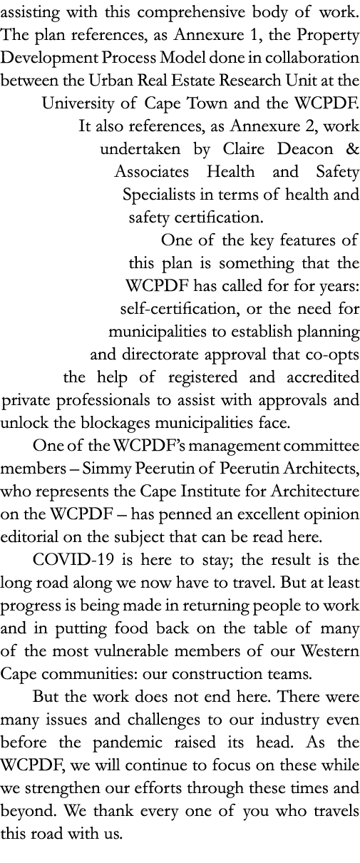 assisting with this comprehensive body of work  The plan references, as Annexure 1, the Property Development Process    