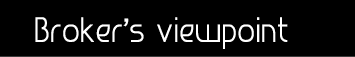 Broker s viewpoint