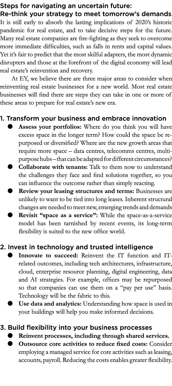 Steps for navigating an uncertain future: Re-think your strategy to meet tomorrow’s demands It is still early to abso...