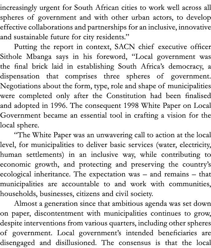 increasingly urgent for South African cities to work well across all spheres of government and with other urban actor...