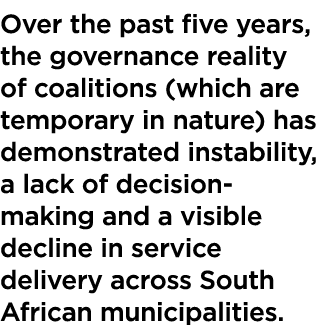 Over the past five years, the governance reality of coalitions (which are temporary in nature) has demonstrated insta...