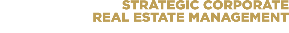 STRATEGIC CORPORATE REAL ESTATE MANAGEMENT